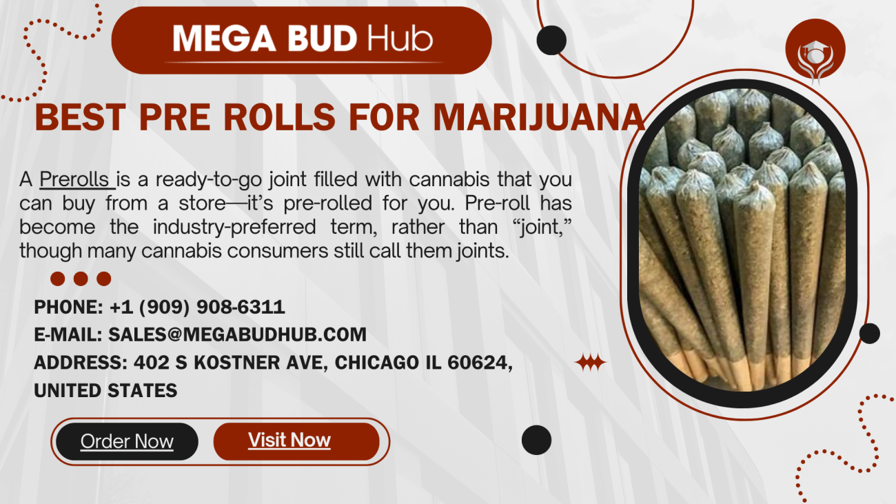 Best Pre rolls for Marijuana